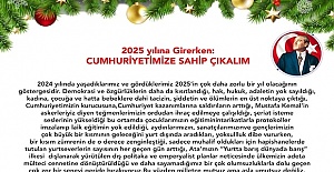 2025 yılına Girerken CUMHURİYETİMİZE SAHİP ÇIKALIM